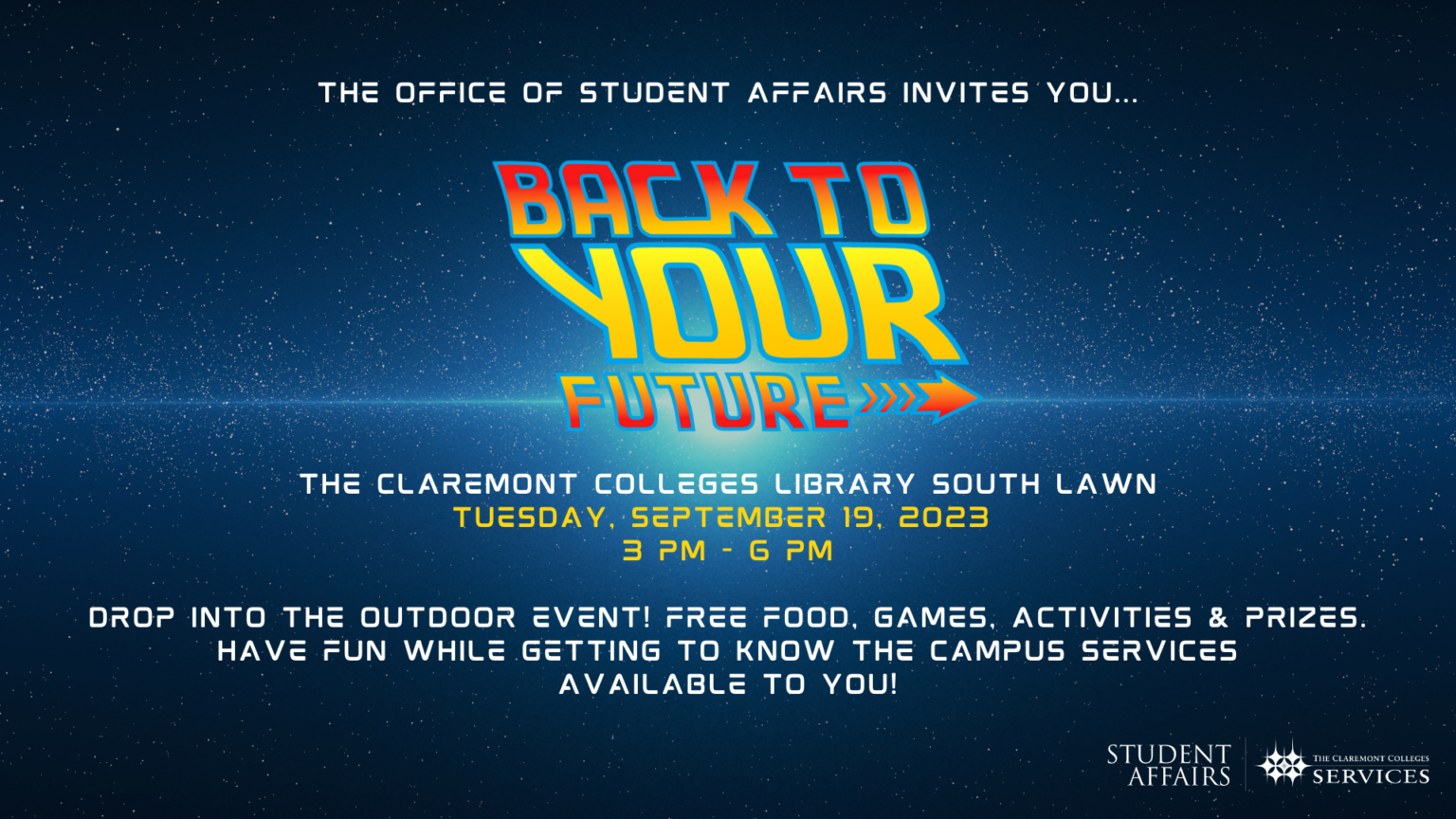 The Claremont Colleges Services BACK TO THE FUTURE Block Party The